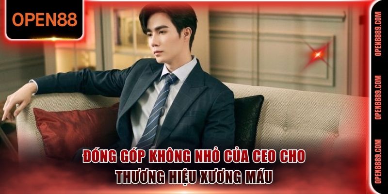 Đóng góp không nhỏ của CEO cho thương hiệu xương máu