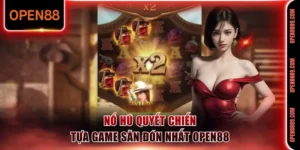 Nổ hũ quyết chiến
